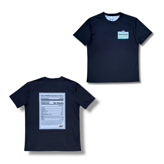 Face Painter Nutritional Facts T-Shirt